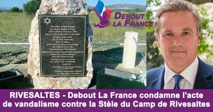Rivesaltes - RIVESALTES - Debout La France condamne l'acte de vandalisme contre la Stèle du Camp de Rivesaltes