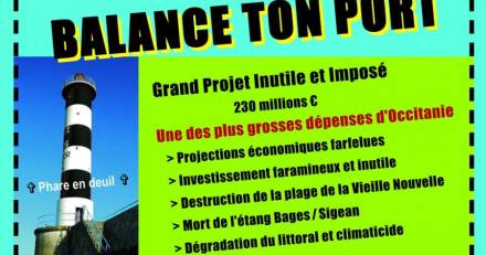 Port la Nouvelle - BALANCE TON PORT ! Samedi 27 juillet 17h Port la Nouvelle