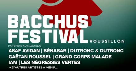 Argeles-sur-Mer - Naissance du Bacchus Festival du 16 au 18 juin 2022 !