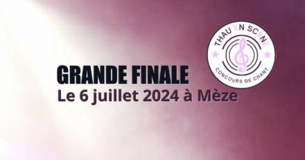 Mèze - 3° Concours de chant « Thau en scène » : La grande finale aura lieu à Mèze le 6 juillet