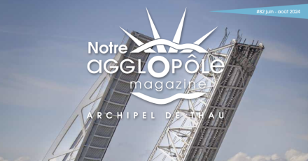 BASSIN DE THAU - Le  numéro d'été de « Notre agglopôle Magazine » est paru