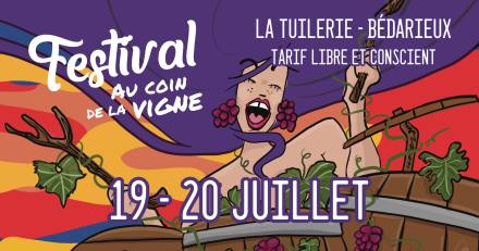 Bédarieux - Festival «  Au coin de la vigne  » Vendredi 19 juillet