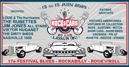 Lavaur - Festival  ROCK'&'CARS à Lavaur (81) du 13 au 15 juin 2025